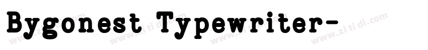 Bygonest Typewriter字体转换